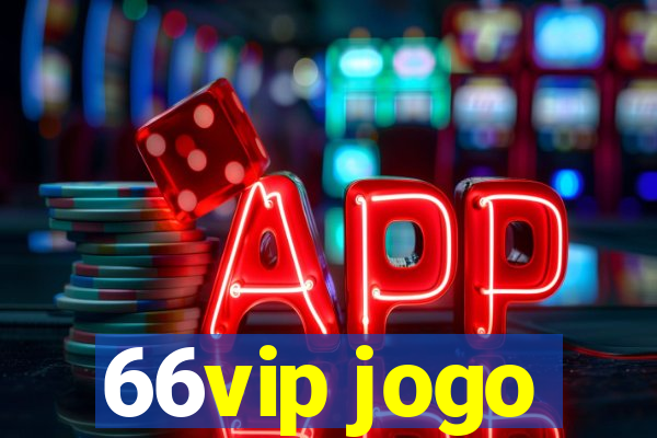 66vip jogo